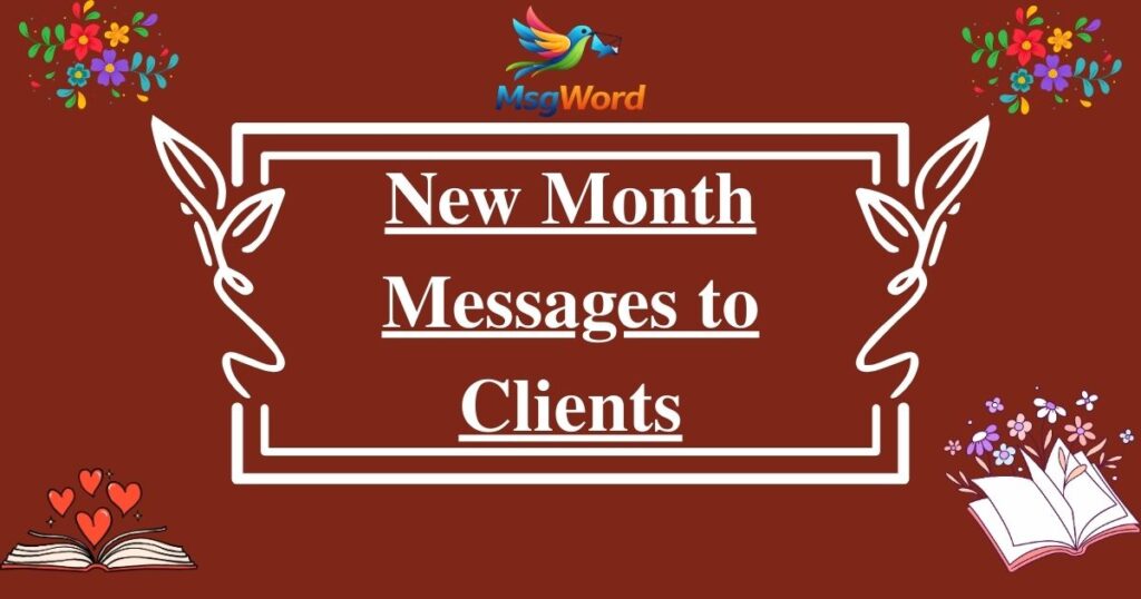 New Month Messages to Clients