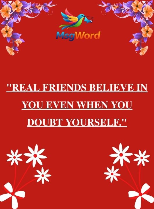 Trust and Believe Messages for a Friend