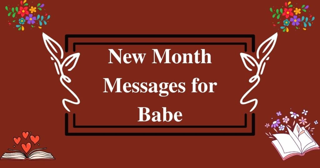New Month Messages for Babe