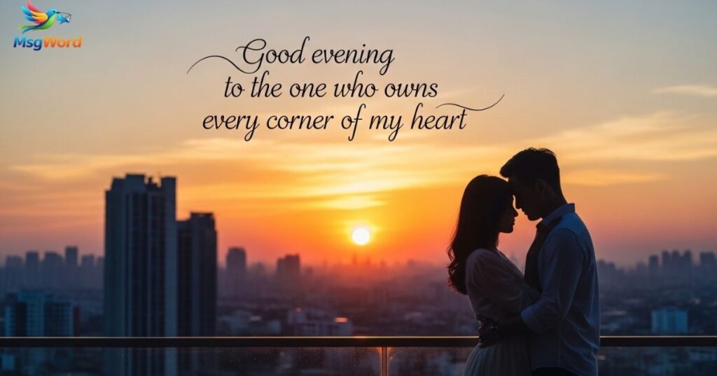Romantic Good Evening Messages