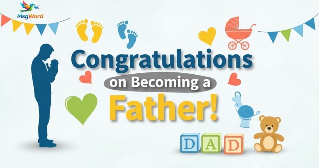 Congrats Message For Become a Father