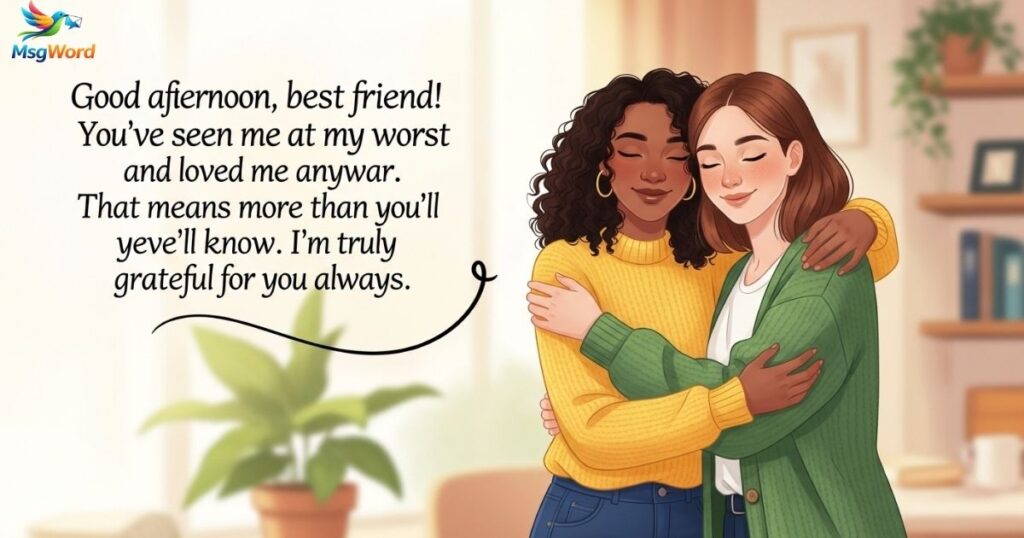 Good Afternoon Messages for Best Friends