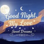 175+ Good Night Messages For Someone Special to End Their Day Perfectly