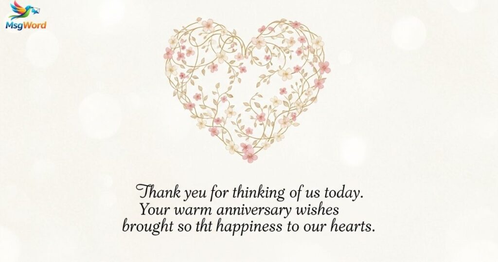 Thank You Messages for Anniversary Wishes