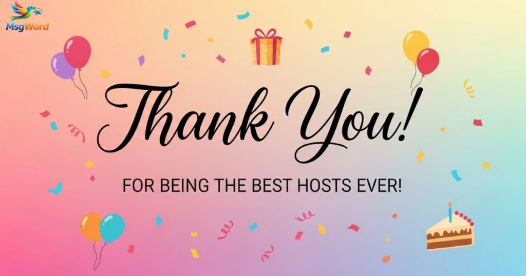 Thank You Messages for Birthday Party Hosts