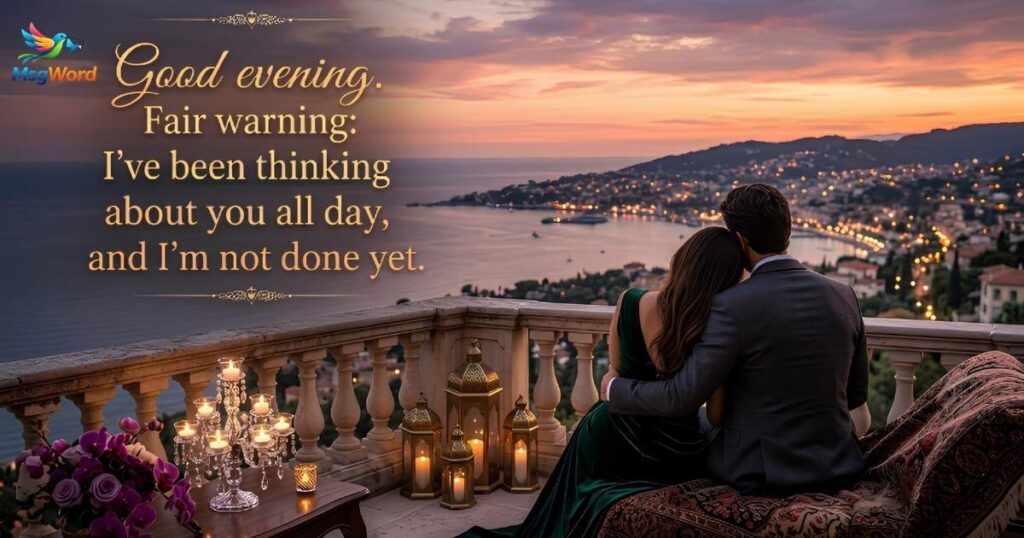 Flirty & Playful Good Evening Messages for My Love
