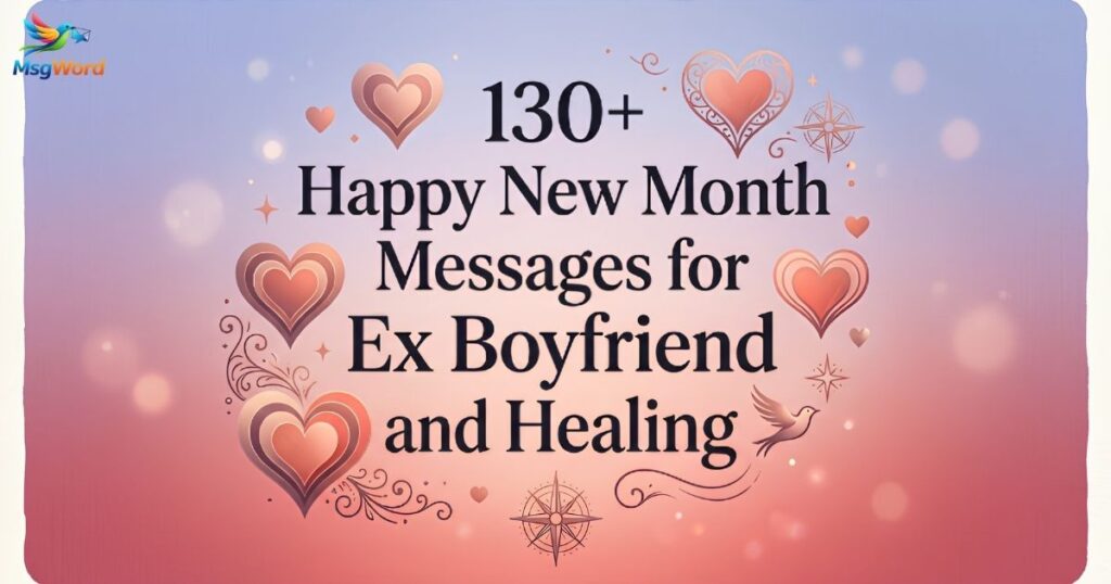 Happy New Month Messages for Ex Boyfriend