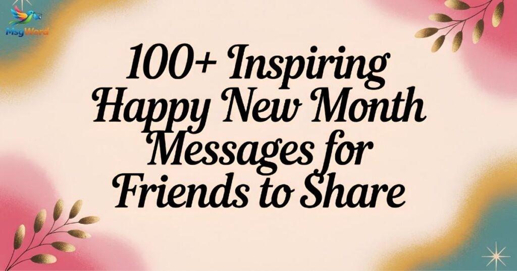 Happy New Month Messages for Friends