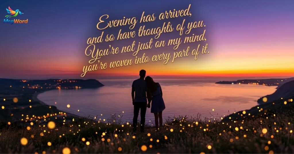 Heart Touching Good Evening Messages to My Love