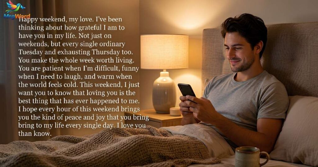 Long Weekend Messages for Him to Feel Truly Loved