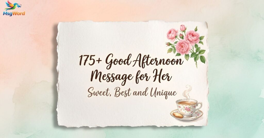 Good Afternoon Message for Her