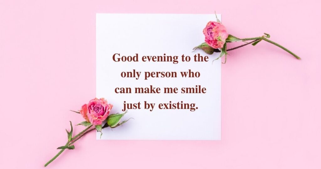 Good Evening Quotes