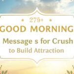 Good Morning Messages for Crush