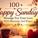 Happy Sunday Message For Your Love