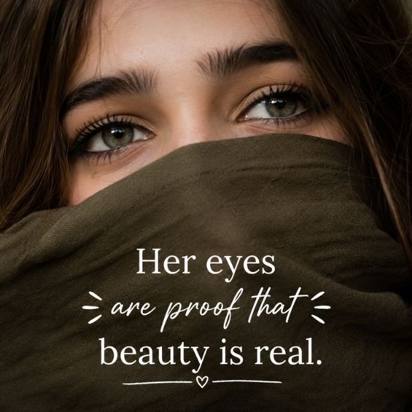 Beautiful Eyes Quotes for Her