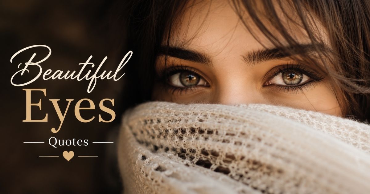Beautiful Eyes Quotes