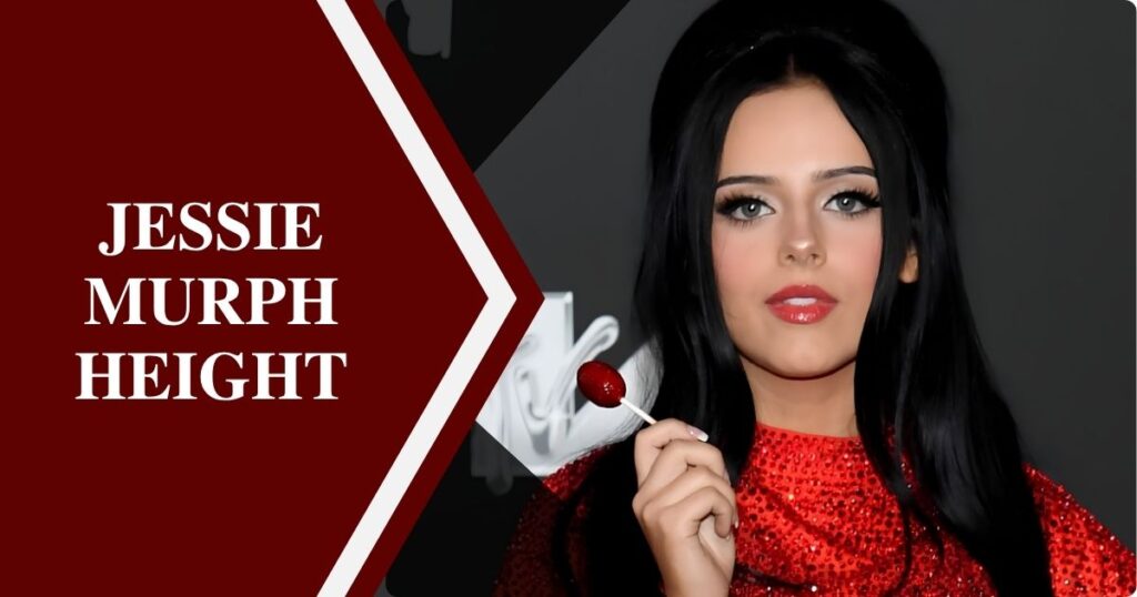 Jessie Murph Height Revealed: 5’2″ Facts & More