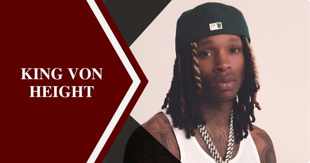 King Von Height
